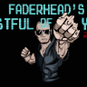 Faderhead's Fistful of F*** You